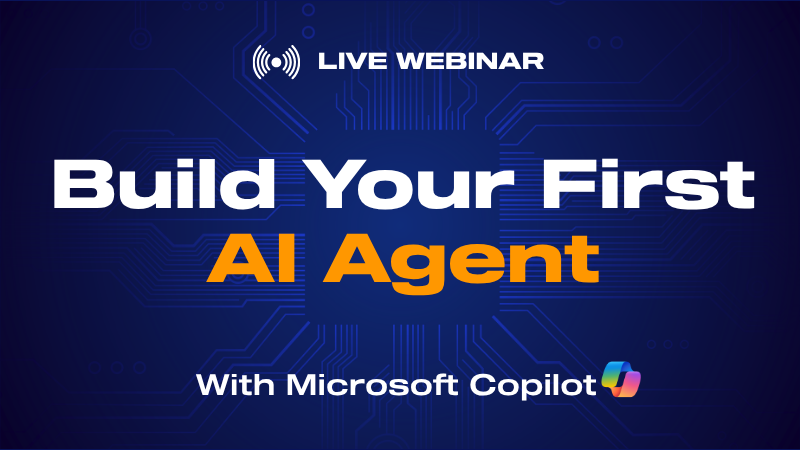 tech webinar - Build Your First Agent